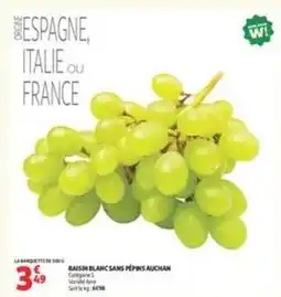Auchan Supermarché Auchan - basin blanc sans pepins offre