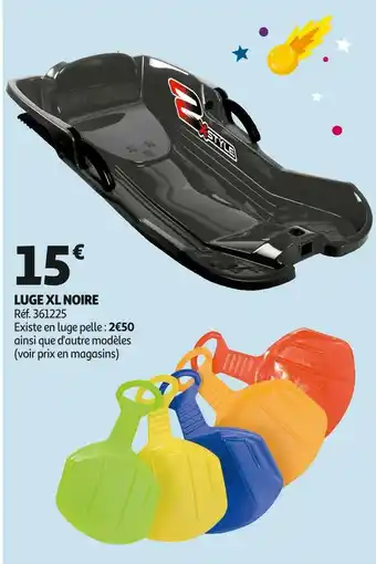 Auchan Luge xl noire offre