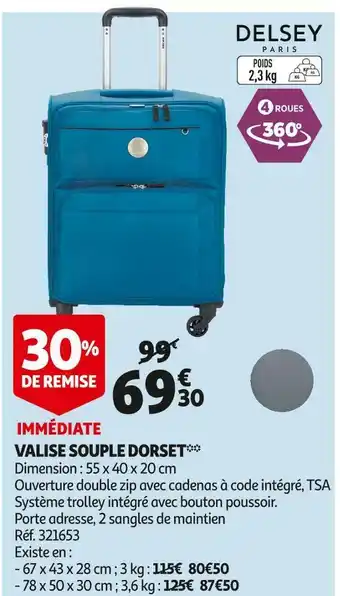 Auchan Delsey paris valise souple dorset offre