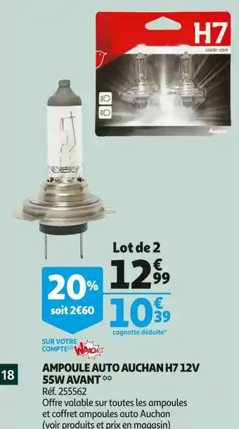 Auchan Auchan ampoule auto h7 12v 55w avant offre