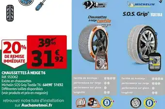 Auchan Michelin chaussettes à neige t6 offre