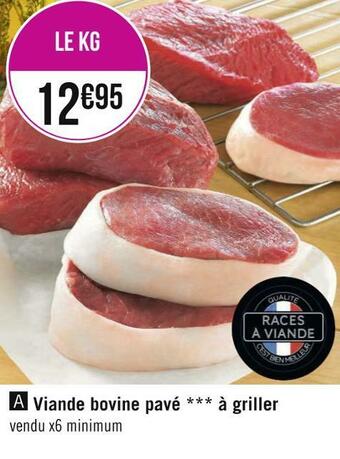Géant Casino Viande bovine pavé à griller offre