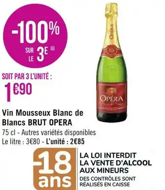 Géant Casino Opera vin mousseux blanc de blancs brut offre
