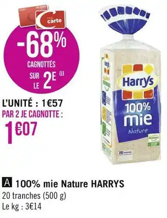 Géant Casino Harrys 100% mie nature offre