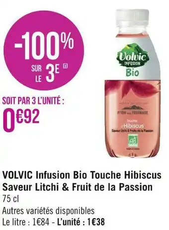 Géant Casino Volvic volvic infusion bio touche hibiscus saveur litchi & fruit de la passion offre
