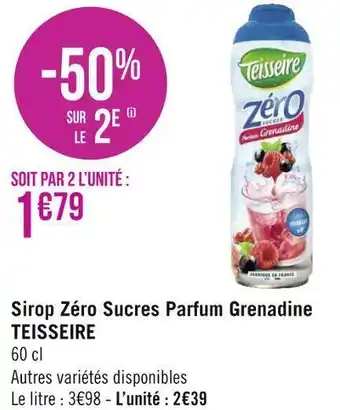 Géant Casino Teisseire sirop zéro sucres parfum grenadine offre