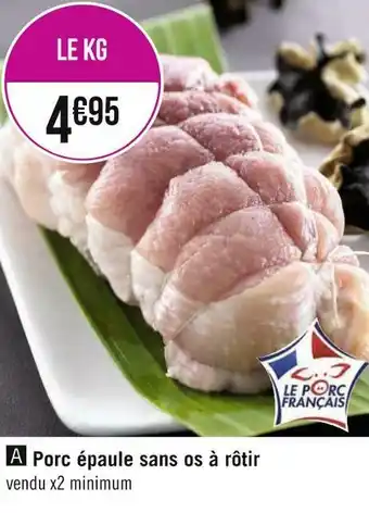 Porc épaule sans os à rôtir
