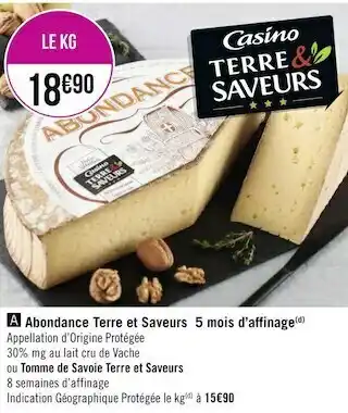 Géant Casino Terre et saveurs abondance 5 mois d’affinage offre