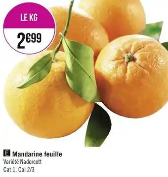 Géant Casino Mandarine feuille offre