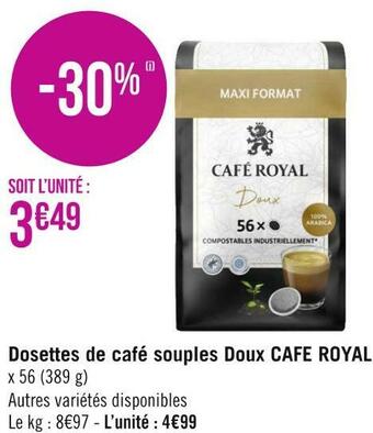 Géant Casino Café royal dosettes de café souples doux offre