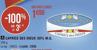 Géant Casino Caprice des dieux 30% m.g. offre