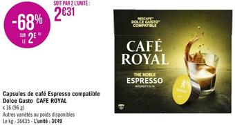 Géant Casino Café royal capsules de café espresso compatible dolce gusto offre