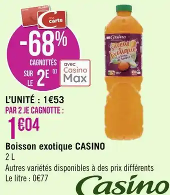 Géant Casino Casino boisson exotique offre