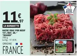 E.Leclerc Express BIGARD HACHE VRAC PUR BŒUF offre