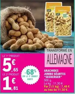 E.Leclerc Express Seeberger Arachides Jumbo Géantes offre