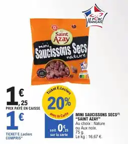 E.Leclerc Express Saint Azay mini Saucissons Secs offre