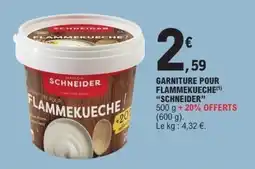 E.Leclerc Express SCHNEIDER Garniture pour flammekueche offre
