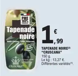 E.Leclerc Express CRUSCANA Tapenade noire offre