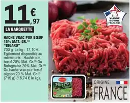 E.Leclerc BIGARD HACHE VRAC PUR BŒUF offre