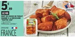 E.Leclerc Maître Coq Haut de cuisse de poulet offre