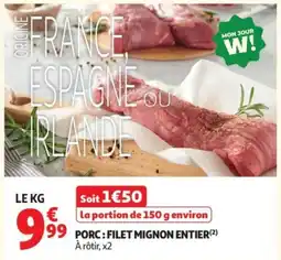 Auchan PORC : FILET MIGNON ENTIER offre