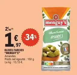 E.Leclerc Express menguy's Olives Farcies Amandes offre