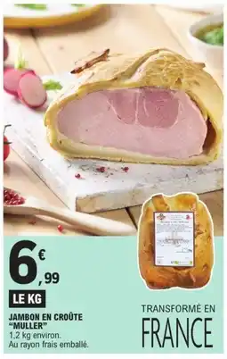 E.Leclerc Muller Jambon en croûte offre