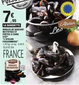E.Leclerc L'Atelier Moules de Bouchot offre