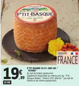 E.Leclerc ISTARA P'TIT BASQUE offre