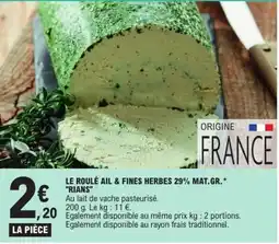E.Leclerc RIANS LE ROULÉ AIL & FINES HERBES offre