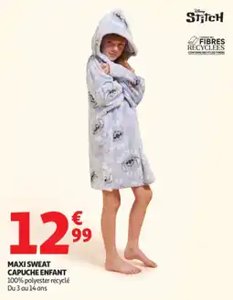 Auchan Stitch MAXI SWEAT CAPUCHE ENFANT offre