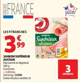 Auchan Auchan Jambon Supérieur offre