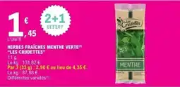 E.Leclerc Les Crudettes Herbes fraîches menthe verte offre