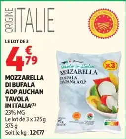 Auchan MOZZARELLA DI BUFALA AOP AUCHAN offre