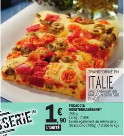E.Leclerc FOCACCIA MÉDITERRANÉENNE offre