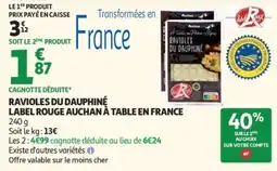 Auchan Label Rouge Raviolés du Dauphiné offre