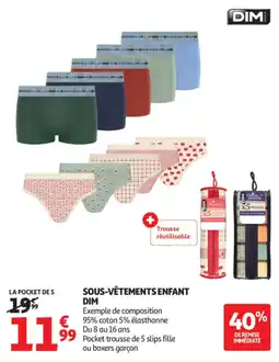 Auchan DIM Sous-vêtements enfant offre