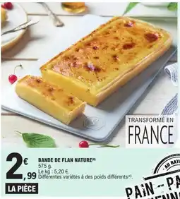 E.Leclerc BANDE DE FLAN NATURE offre