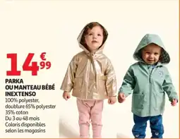 Auchan INEXTENSO PARKA OU MANTEAU BÉBÉ offre