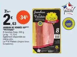 E.Leclerc Petitgas Jambon de Vendée offre