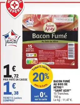 E.Leclerc Saint Azay Bacon Fumé offre