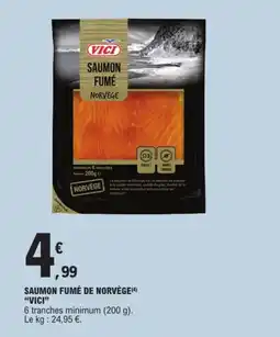 E.Leclerc VICI SAUMON FUMÉ offre