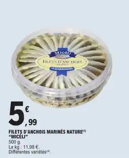 E.Leclerc MICÉLI FILETS D'ANCHOIS MARINÉS offre