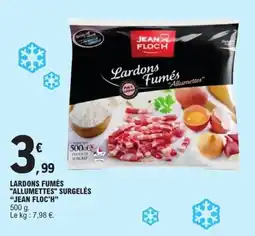 E.Leclerc JEAN FLOC'H Lardons Fumés offre