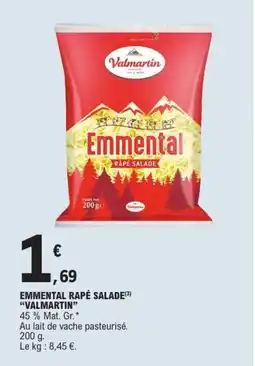 E.Leclerc Valmartin Emmental Rapé Salade offre
