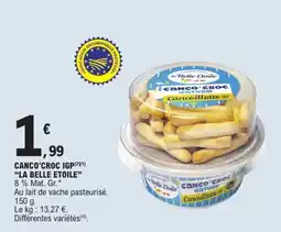 E.Leclerc LA BELLE ETOILE CANCO'CROC offre