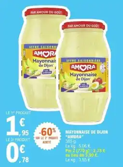 E.Leclerc AMORA Mayonnaise de Dijon offre