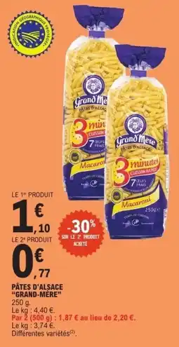 E.Leclerc Grand Mère Pâtes d'Alsace offre