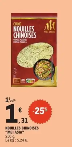 E.Leclerc MEI ASIA Nouilles chinoises offre