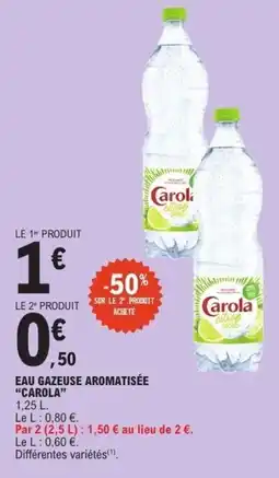E.Leclerc Carola Eau gazeuse aromatisée offre